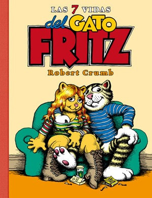 Las 7 Vidas Del Gato Fritz, Robert Crumb, Ed. La Cúpula