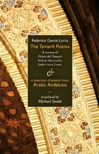 The Tamarit Poems, De Federico Garcia Lorca. Editorial Dedalus Press, Tapa Blanda En Inglés