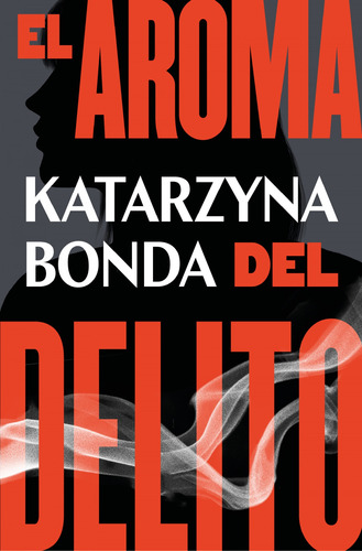 Libro El Aroma Del Delito