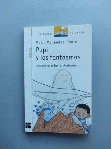Pupi Y Los Fantasmas - María Menéndez, Ponte - Sm 