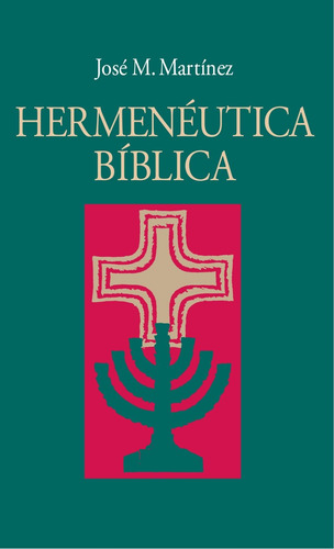 Libro: Hermenéutica Bíblica (cómo Interpretar Las Sagradas