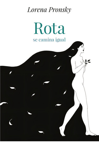 Pack Libros Loca + Rota Se Camina Igual - Lorena Pronsky