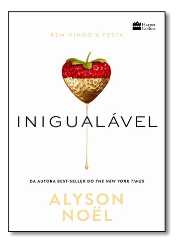 Inigualavel (serie Belos Idolos - Vol. 1), De Alyson N El. Editora Harpercollins Br Em Português