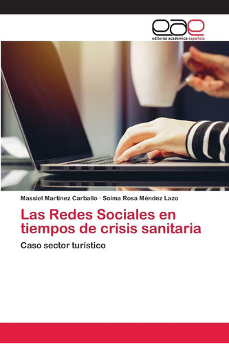 Libro: Las Redes Sociales Tiempos Crisis Sanitaria: Ca