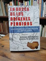 Comprar En Busca De Los Origenes Perdidos. Los Guaranies - Gonzalez
