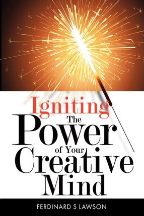 Libro Igniting The Power Of Your Creative Mind - Ferdinar...