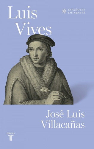 Libro Luis Vives - Villacañas, Jose Luis