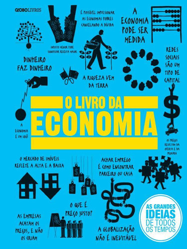 O Livro Da Economia, De Vários Autores. Editora Globo Livros, Capa Mole, Edição 2ª Edição - 2018 Em Português