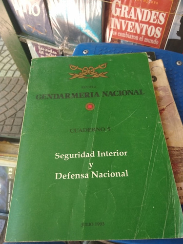 Revista Gendarmería Nacional Cuaderno 5 Seguridad Caha67