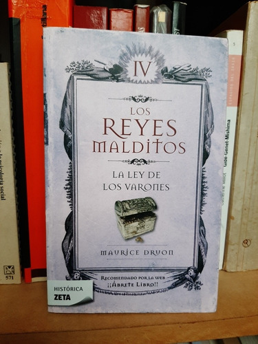 La Ley De Los Varones. Los Reyes Malditos Iv. (ltc) (Usado)