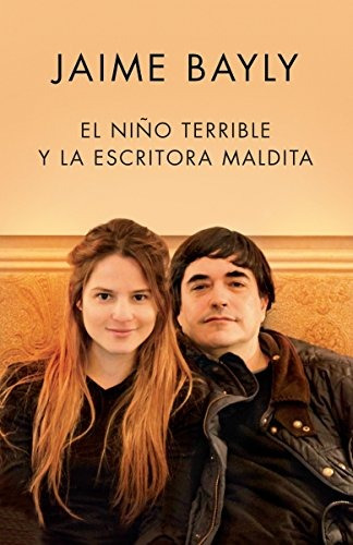 El Nino Terrible Y La Escritora Maldita (spanish Edition)