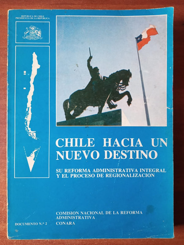 Chile Hacia Un Nuevo Destino. Reforma Administrativa (1976)