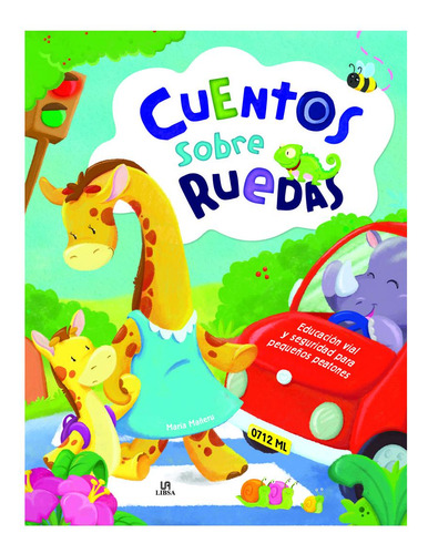 Cuentos Sobre Ruedas Equipo Editorial Libsa None