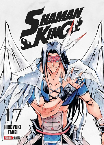 Shaman King: Shaman King, De Hiroyuki Takei. Serie Shaman King, Vol. 17. Editorial Panini, Tapa Blanda En Español, 2022