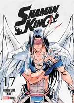 Comprar Shaman King: Shaman King, De Hiroyuki Takei. Serie Shaman King, Vol. 17. Editorial Panini, Tapa Blanda En Español, 2022