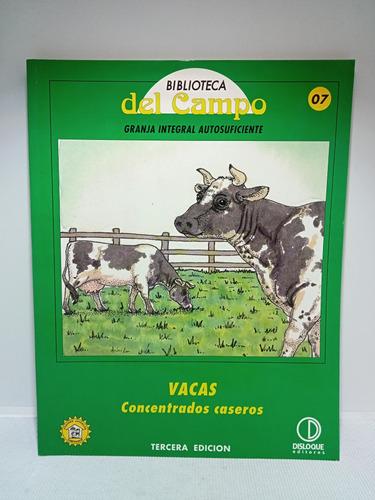 Vacas Concentrados Caseros - Biblioteca Del Campo - 1993 