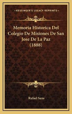 Libro Memoria Historica Del Colegio De Misiones De San Jo...