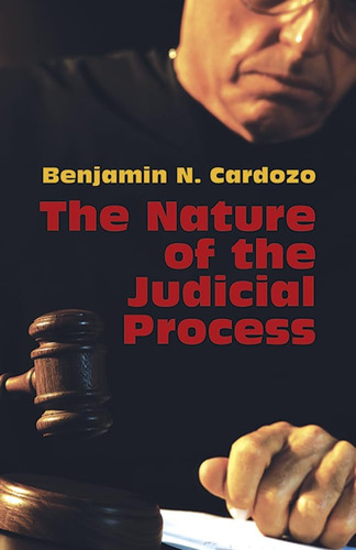 Libro The Nature Of The Judicial Process-inglés