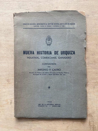 Nueva Historia De Urquiza, Industrial, Comerciante- Castro