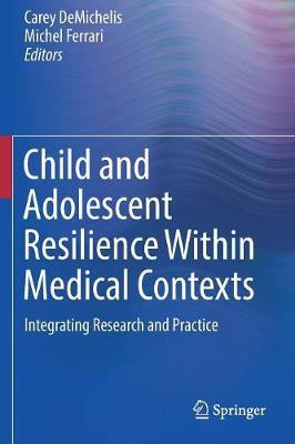 Libro Child And Adolescent Resilience Within Medical Cont...