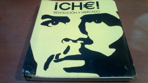Libro Che Guevara Revolución Y Mercado