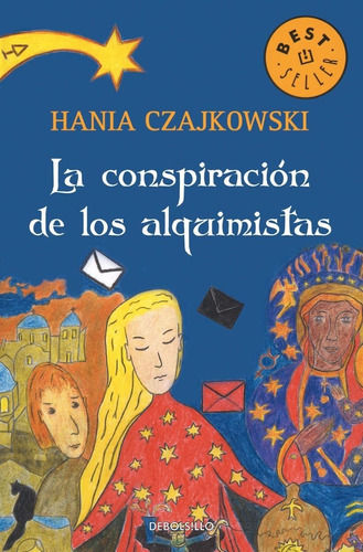 La Conspiración De Los Alquimistas- Czajkowski - Bestseller