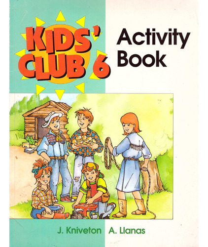 Kids Club 6. Activity Book - Llanas, Kniveton