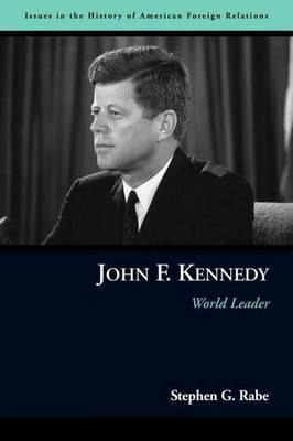 Libro John F. Kennedy - Stephen G. Rabe