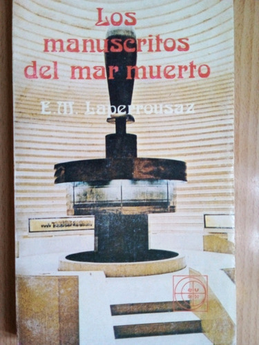 Los Manuscritos Del Mar Muerto E M Laperrousaz A99