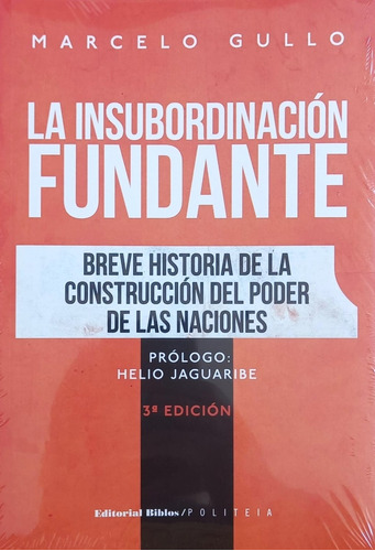 La Insubordinación Fundante -  Editorial Biblos 