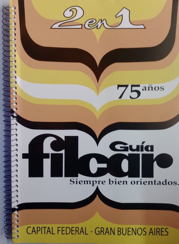 Guía Filcar 2 En 1 Capital Federal-gran Buenos Aires 75 Años