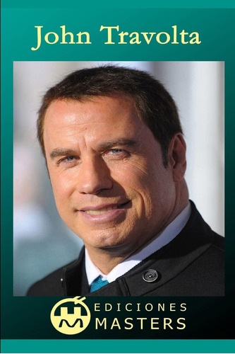 Libro: John Travolta (spanish Edition)