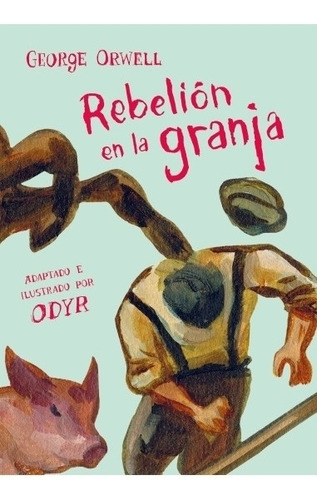 Rebelión En La Granja ( Novela Gráfica ) - George Orwell