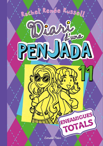 Diari D Una Penjada 11. Eneamigues Totals (libro Original)