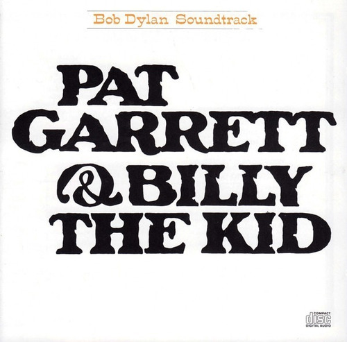 Cd Bob Dylan - Pat Garrett & Billy The Kid - Soundtrack