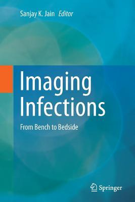 Libro Imaging Infections : From Bench To Bedside - Sanjay...