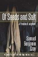 Libro Of Seeds And Salt : A Parable Of Judgment - Samuel ...