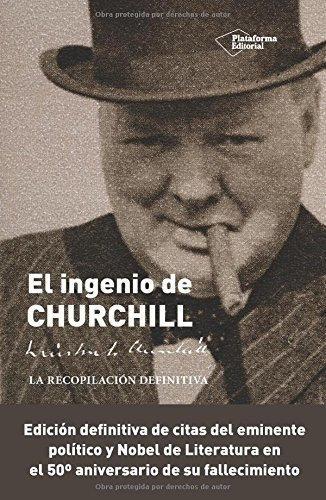 Ingenio De Churchill La Recopilacion Definitiva