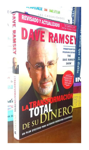 La Transformación Total De Su Dinero - Dave Ramsey Finanzas