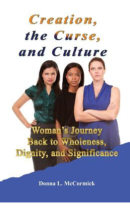 Libro Creation, The Curse, And Culture: Woman's Journey B...