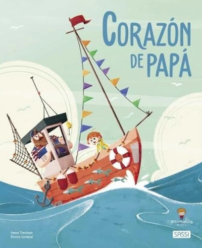 Corazón De Papá, De Trevisan Lorenzi. Editorial Sassi Editore, Tapa Blanda, Edición 1 En Español