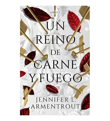 Un Reino De Carne Y Fuego - Jennifer L. Armentrout