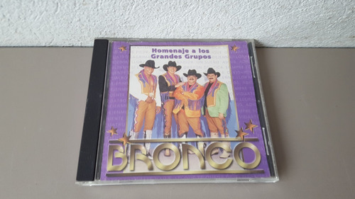 Disco Compacto Bronco Homenaje A Los Grandes Grupos 