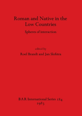 Libro Roman And Native In The Low Countries: Spheres Of I...