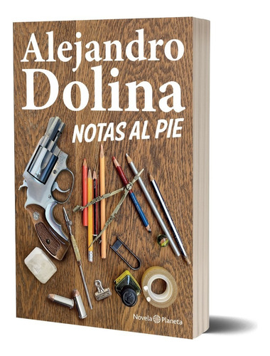 Libro Notas Al Pie - Alejandro Dolina