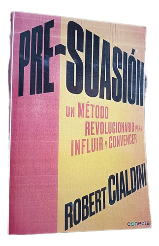 Libro: Pre-suasión - Robert Cialdini