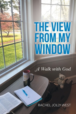 Libro The View From My Window: A Walk With God - West, Ra...
