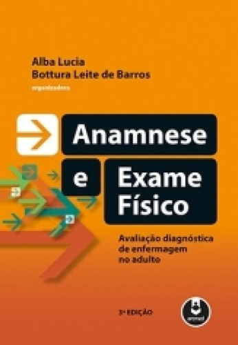 Anamnese E Exame Fisico - Artmed