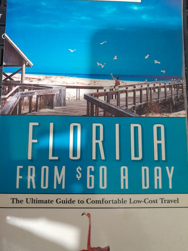 Florida From $ 60 A Day 2da Edition