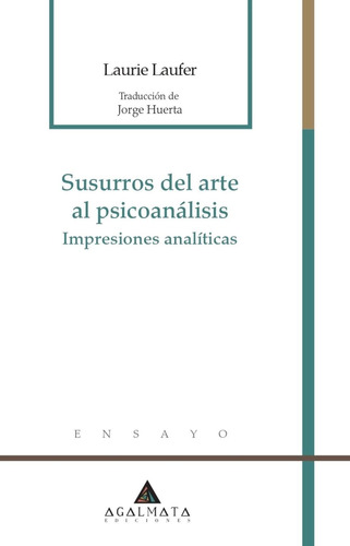 Susurros Del Arte Al Psicoanálisis